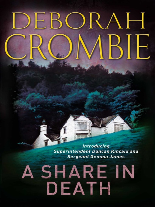 Title details for A Share in Death by Deborah Crombie - Wait list